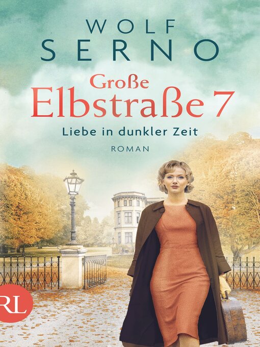 Title details for Große Elbstraße 7 – Liebe in dunkler Zeit by Wolf Serno - Wait list